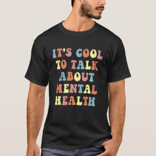 Camiseta Es Guay hablar de terapeutas de salud mental