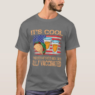 Camiseta Es Guay que he tenido mis dos zapatos Tacos Tequil