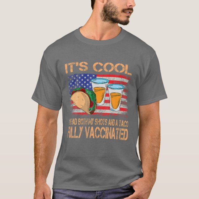 Camiseta Es Guay que he tenido mis dos zapatos Tacos Tequil (Anverso)