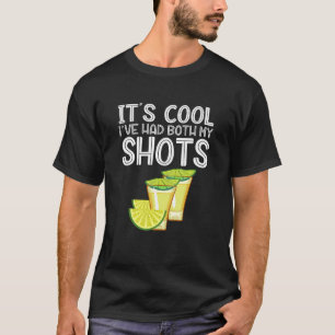 Camiseta Es Guay que he tenido mis dos zapatos Tequila