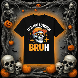 Camiseta Es Halloween Bruh | Funny Skeleton Skull