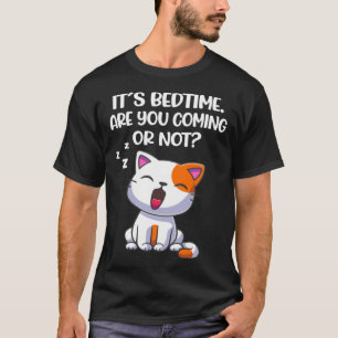 Camiseta Es hora de acostarse ¿Vienes o no gato?