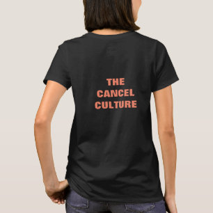Camiseta Es hora de cancelar la cultura Cancel