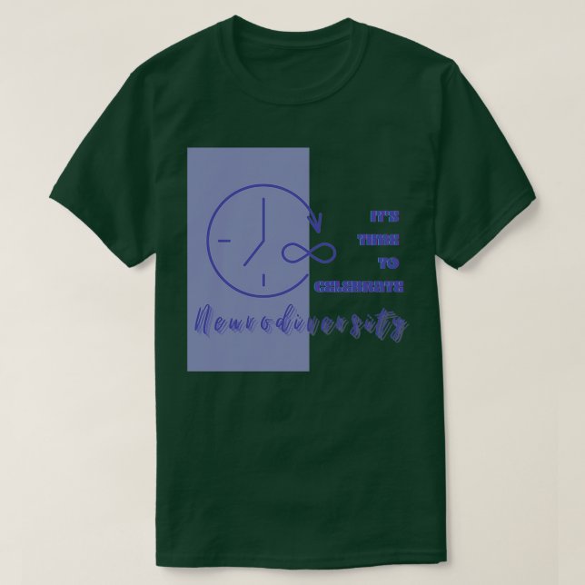 Camiseta Es hora de celebrar la neurodiversidad (Diseño del anverso)