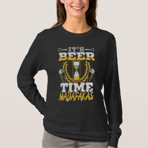 Camiseta Es Hora de Cerveza Madafakas Bebida Alcohólica Alc