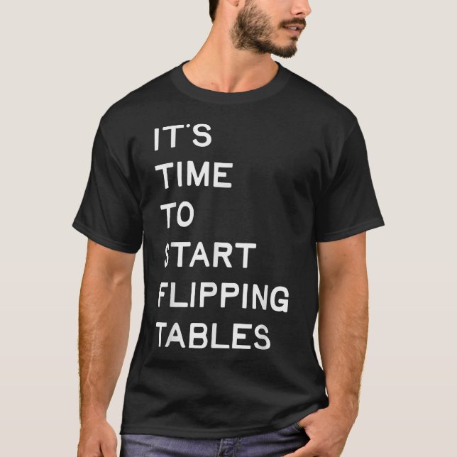 Camiseta Es Hora De Comenzar A Comenzar Las Mesas Con Humor (Anverso)