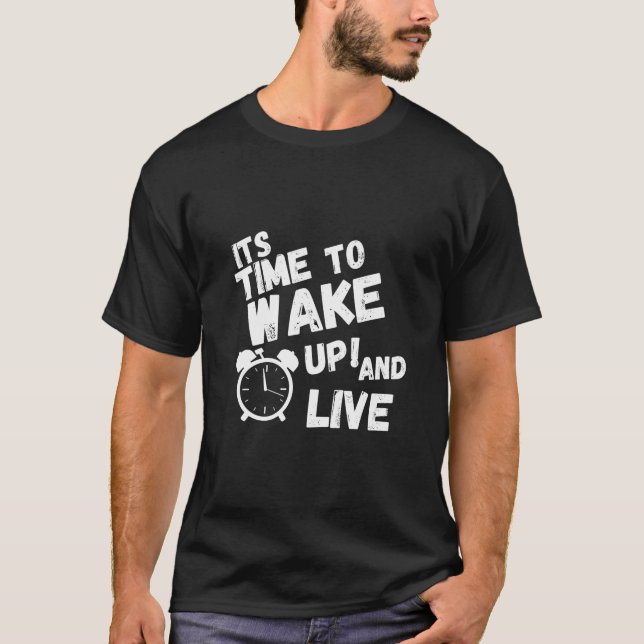 Camiseta es hora de despertar y vivir (Anverso)