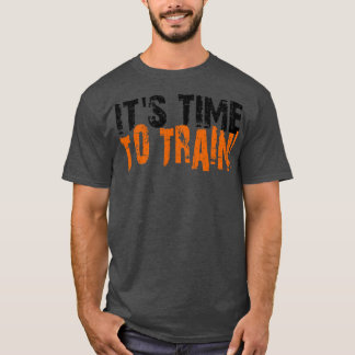 Camiseta es hora de entrenar