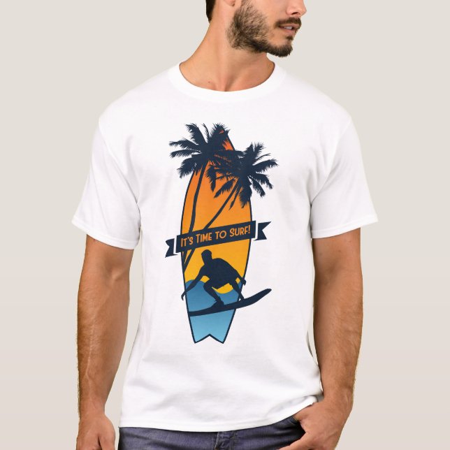 Camiseta Es hora de hacer surf (Anverso)