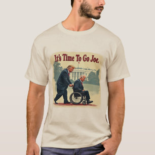 Camiseta Es hora de ir a Joe" T-Shirt - Anti Biden Conserva