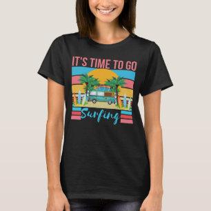 Camiseta Es hora de ir a practicar surf - Summer Vibes Beac