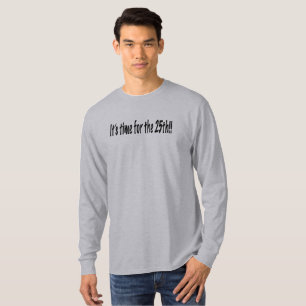 Camiseta Es hora de la 25.