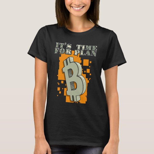 Camiseta Es hora de la criptodivisa digital del plan B (Anverso)