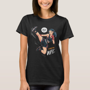 Camiseta Es hora de patear algunos traseros Arte de esposa