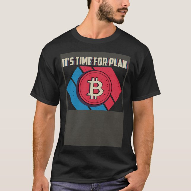 Camiseta Es hora de plan B (Anverso)