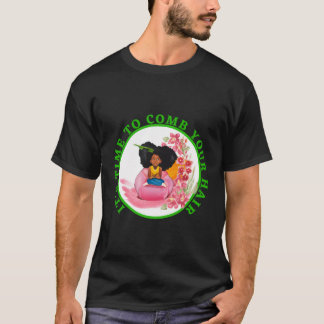 Camiseta Es Hora De Que Te Pegues El Pelo