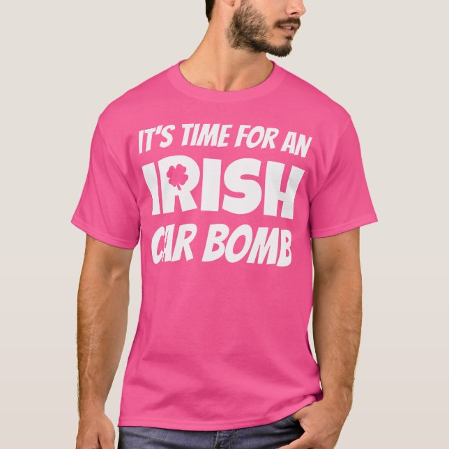 Camiseta Es Hora De Que Un Irlandés Esté Bombardeando A Un  (Anverso)