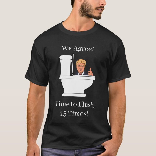 Camiseta Es hora de tirar el inodoro Trump contra Trump (Anverso)