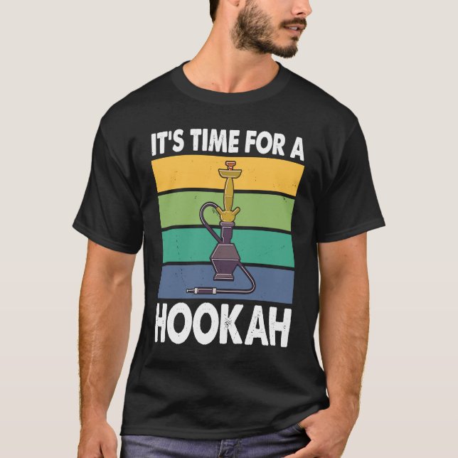 Camiseta Es hora de un narguile. (Anverso)