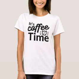Camiseta Es hora del café