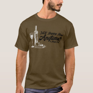 Camiseta Es Hora Feliz En Cualquier Momento