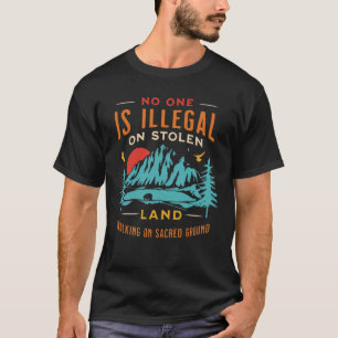 Camiseta Es Ilegal En La Vintage De Tierras Robadas