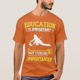 Camiseta Es importante Curar la Educación De Los Jugadores