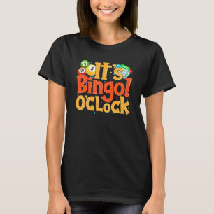 Camiseta Es jugador de Bingo O Clock Caller Bingo