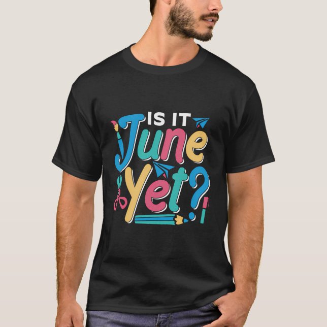 Camiseta ¿Es Junio De 2014 Que Los Niños Pupil Maestran De  (Anverso)