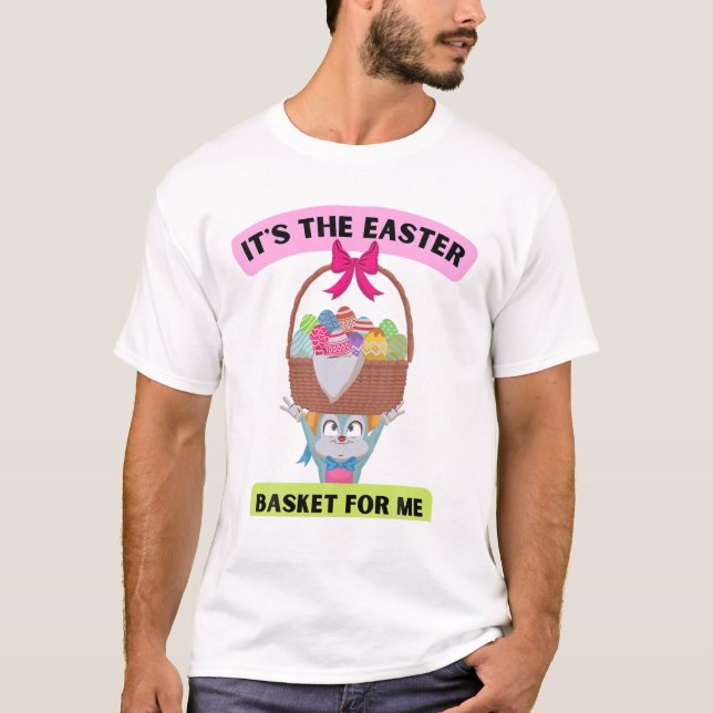 Camiseta Es la canasta de Pascua para mi conejito niño pequ (Anverso)