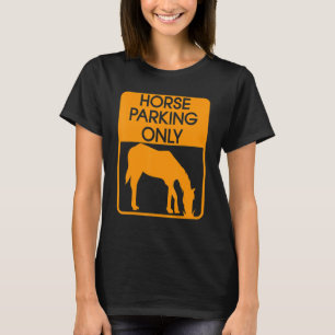 Camiseta Es la Carreras de caballos deportivos sólo en el e