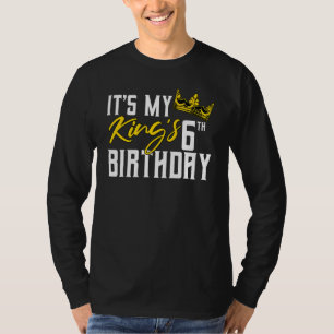 Camiseta Es la celebración del sexto cumpleaños de mi Rey