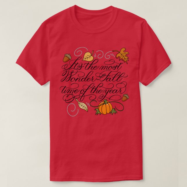 Camiseta Es la época de otoño más maravillosa del año (Diseño del anverso)