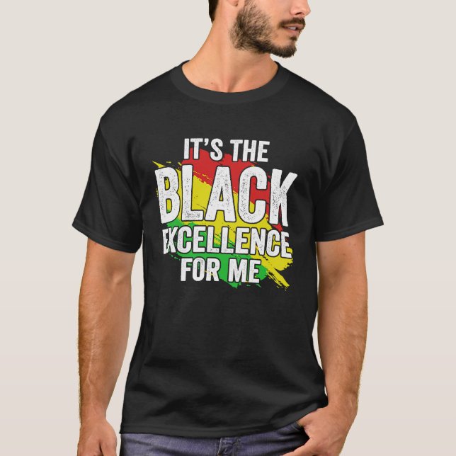 Camiseta Es la excelencia negra para mí (Anverso)
