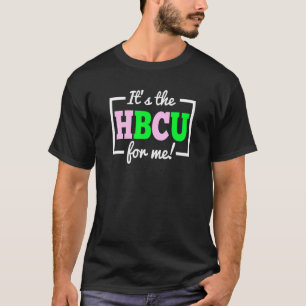 Camiseta Es la HBCU para mí letras rosas y verdes estudiada
