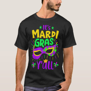 Camiseta Es la hierba de Mardi Gras Y'all de disfraces de c