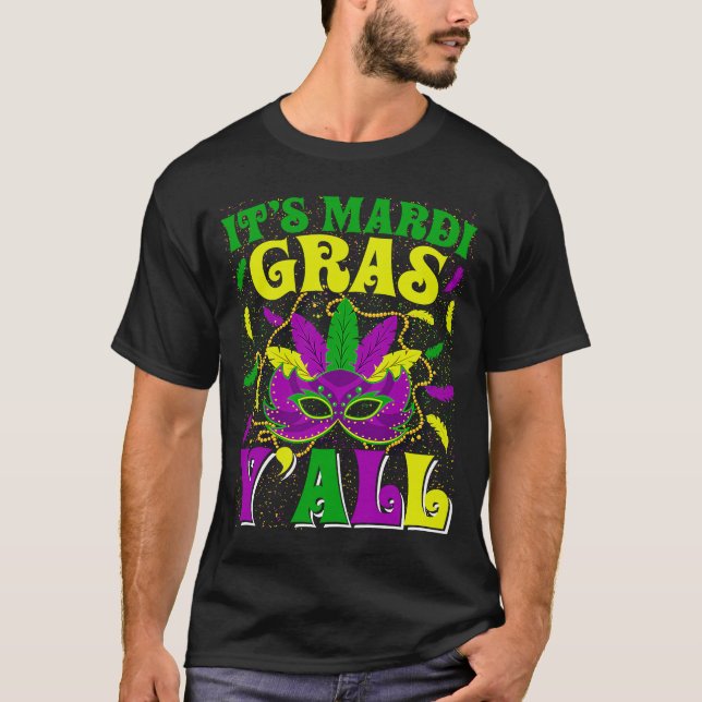 Camiseta Es la máscara del carnaval del Mardi Gras Y'all (Anverso)