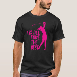 Camiseta Es la mejor mujer golfer pun hu