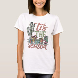 Camiseta Es La Temporada Cactus Botas De Vaquero Vacaciones