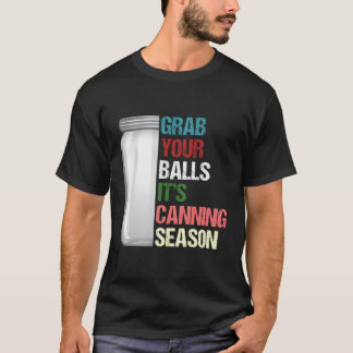 Camiseta Es La Temporada De Canning Homesteader Jar Canning