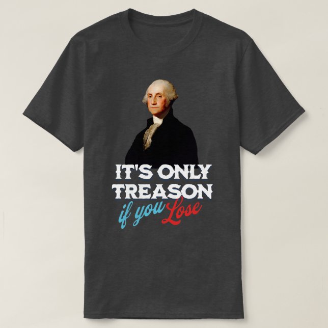 Camiseta Es la única traición si pierdes (Diseño del anverso)