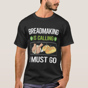 Camiseta Es Llamado Panadería Pan Casero