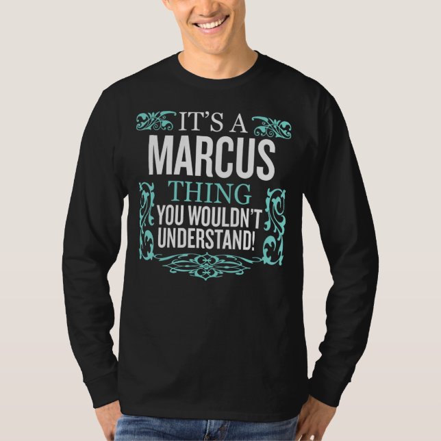 Camiseta Es lo de Marcus que no entenderías. (Anverso)