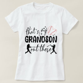 Camiseta Es lo que dice mi nieto ahí fuera.