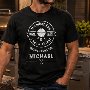 Camiseta Es lo que hago, ahumo carne y sé cosas divertidas