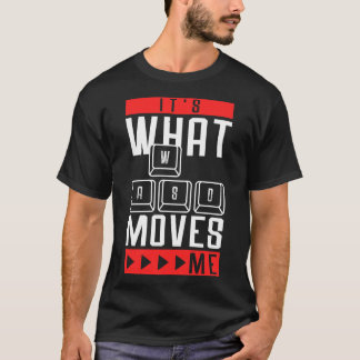 Camiseta Es Lo Que Me Mueve Los Divertidos Videojuegos De C