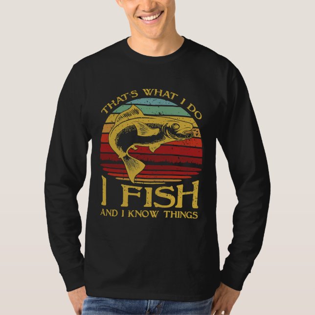 Camiseta Es Lo Que Pescado Y Sé Cosas (Anverso)