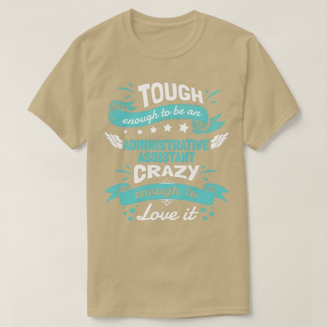 Camiseta Es Lo Suficientemente Difícil Como Auxiliar Admini (Diseño del anverso)