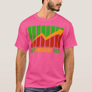 Camiseta Es Lunes Todavía Divertido Mercado De Valores 2