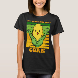 Camiseta es maíz Sólo un chica que ama el maíz moderno Itu2